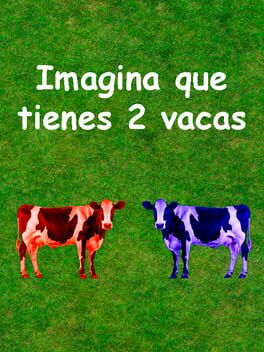Imagina que tienes 2 vacas Cover