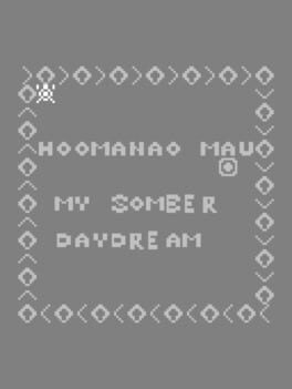 Ho'omana'o Mau: A Somber Daydream Cover