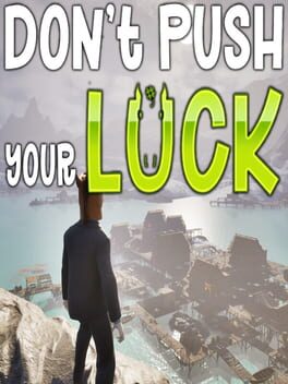 Don't Push Your Luck Cover