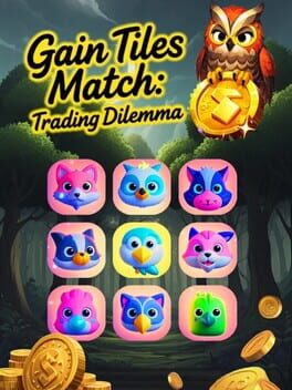 Gain Tiles Match: Trading Dilemma Cover