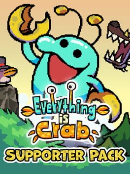Everything is Crab: Supporter Pack Cover
