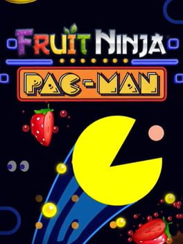 Fruit Ninja: Pac-Man Theme Cover
