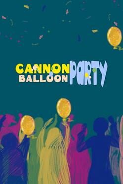 Cannon Balloon Party Cover