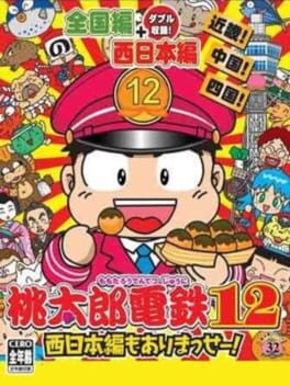 Momotaro Dentetsu 12: Nishi Nihon-hen mo Arimasse! Cover