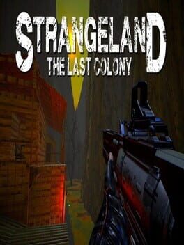 Strangeland: The Last Colony Cover