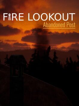 Fire Lookout: Abandoned Post Cover