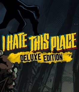 I Hate This Place: Deluxe Edition Cover