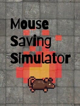 Mouse Saving Simulator Cover