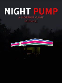 Night Pump: A Horror Game Remake Cover