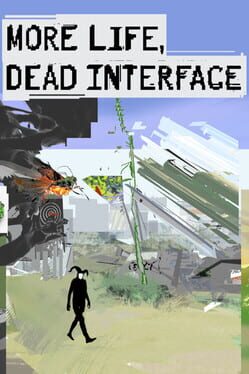 More Life, Dead Interface Cover
