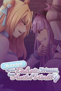 Redacted by the Sadistic Princess from Another World?! Cover