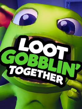 Loot Gobblin' Together Cover