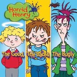 Horrid Henry: The Good, The Bad and The Bugly Cover