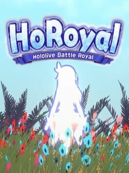 HoRoyal: Hololive Battle Royal Cover