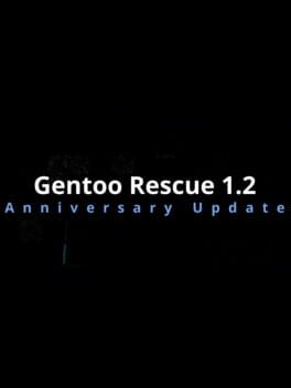 Gentoo Rescue 1.2: Anniversary Update Cover