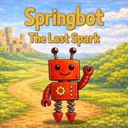 Springbot: The Last Spark Cover