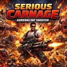 Serious Carnage: Adrenaline Shooter Cover