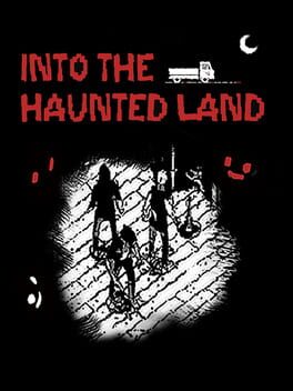 Into The Haunted Land Cover