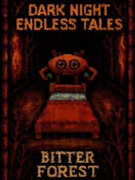 Dark Night Endless Tales: Bitter Forest Cover