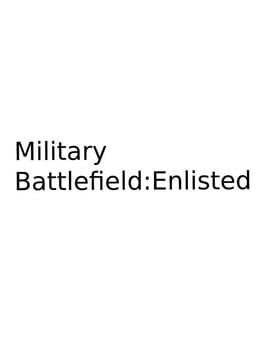 Military Battlefield: Enlisted Cover