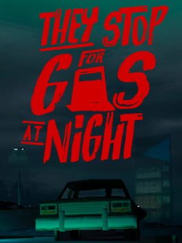 They Stop for Gas at Night Cover