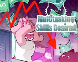 Multitasking Skills Desired Cover