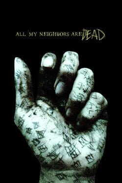 All My Neighbors Are Dead Cover
