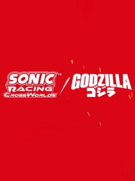 Sonic Racing: CrossWorlds - Godzilla Pack Cover