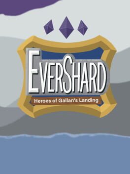 Evershard: Heroes of Gallan's Landing Cover