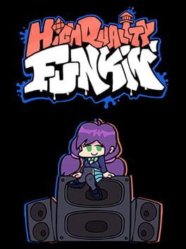 High Quality Funkin' Cover