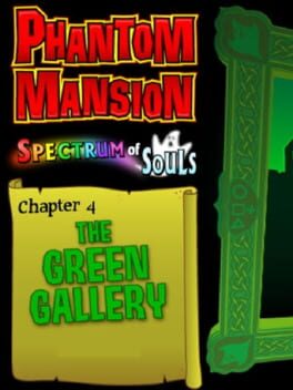 Phantom Mansion Chapter 4: The Green Gallery cover
