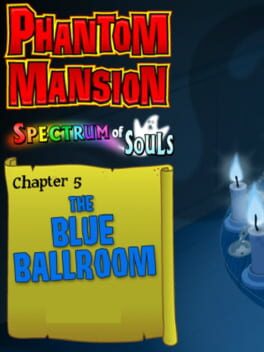 Phantom Mansion Chapter 5: The Blue Ballroom cover