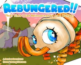 Rebungered!! That Time I Got Reincarnated As A Bunger! Cover