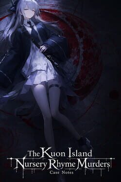 The Kuon Island Nursery Rhyme Murders: Case Notes Cover