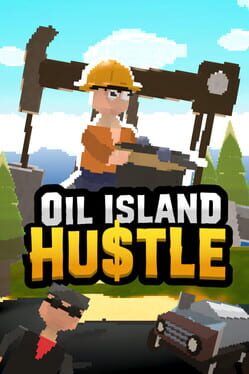 Oil Island Hustle Cover