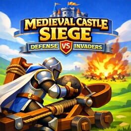 Medieval Castle Siege Defense vs. Invaders Cover