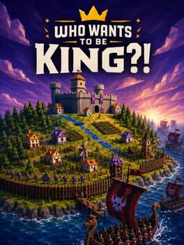 Who Wants To Be King?! Cover