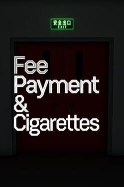 Fee Payment & Cigarettes Cover