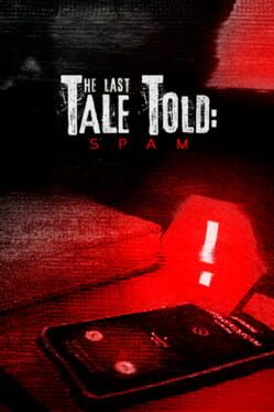 The Last Tale Told: Spam Cover