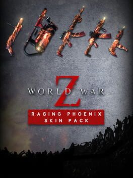 World War Z: Raging Phoenix Skin Pack Cover