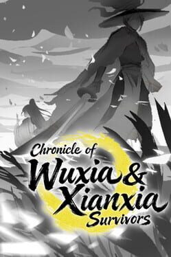 Chronicle of Wuxia & Xianxia Survivors Cover