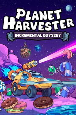 Planet Harvester: Incremental Odyssey Cover