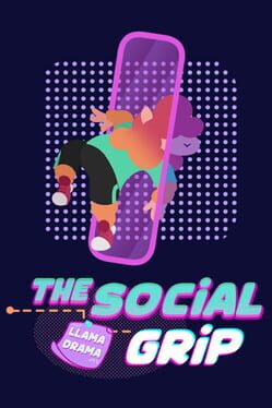 The Social Grip: Llama Drama Cover