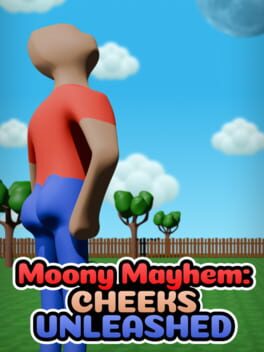 Moony Mayhem: Cheeks Unleashed Cover