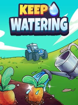 Keep Watering Cover
