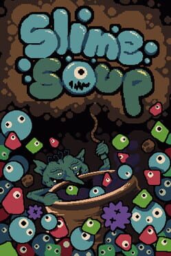 Slime Soup Cover