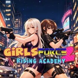 Girls Force 2: Rising Academy Cover