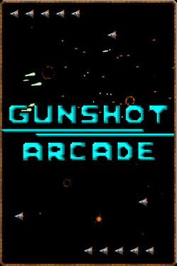 Gunshot Arcade Cover
