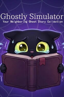 Ghostly Simulator: Your Neighboring Ghost Story Collection Cover