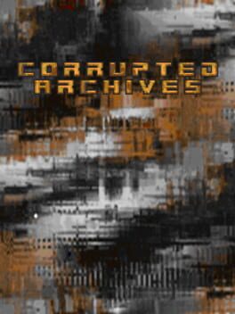 Corrupted Archives Cover